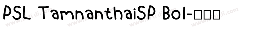 PSL TamnanthaiSP Bol字体转换